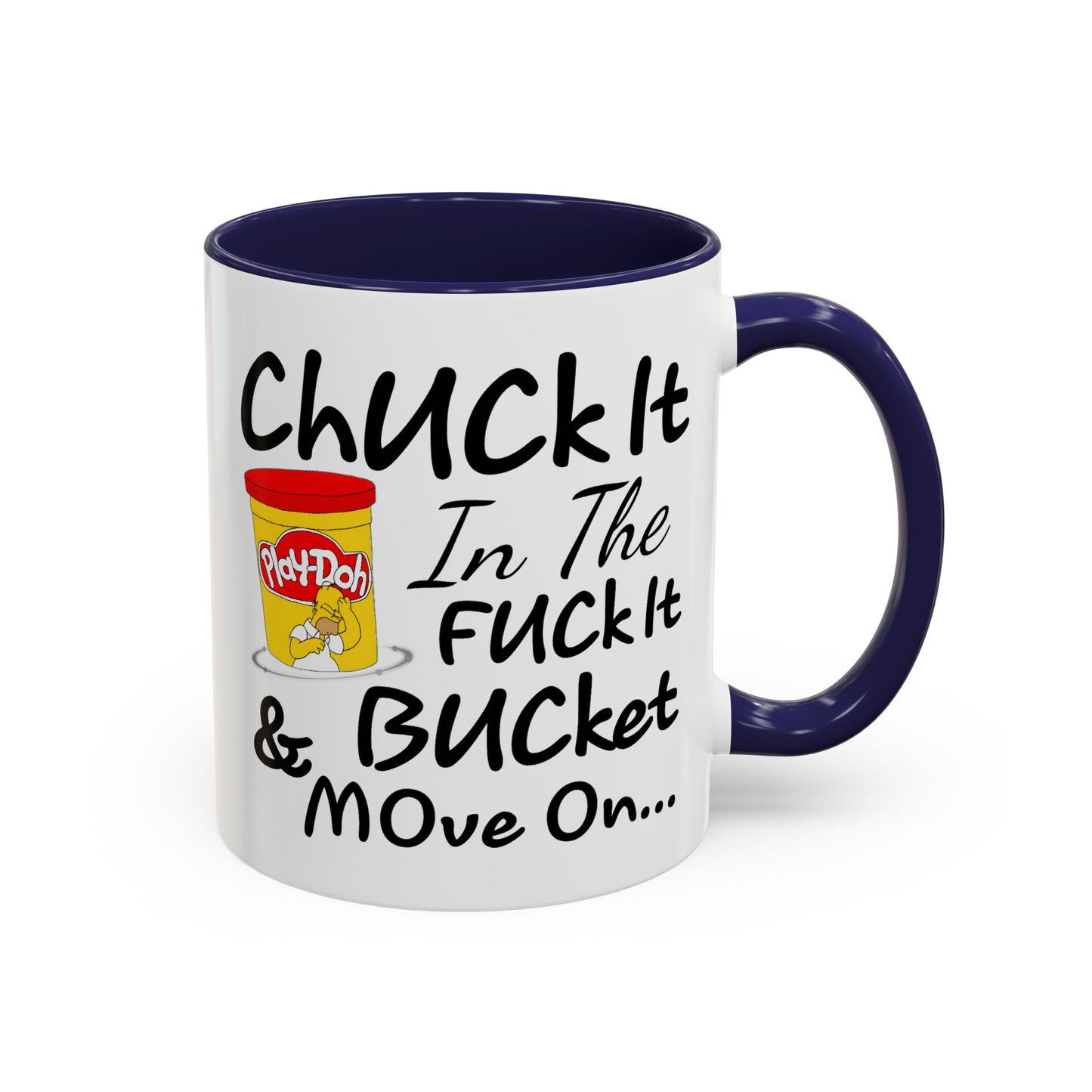 Adult Mug - Chuck It in The Fuck it Bucket
