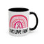 Support Mug - Live Love Fight