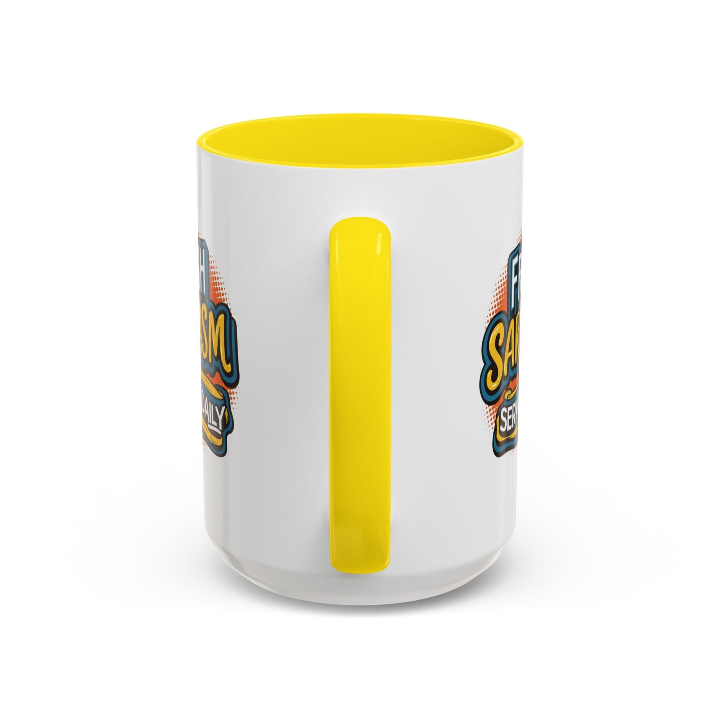 Humor Mug - Fresh Sarcasm Served Daily