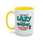Humor Mug -I'm Not Lazy. I'm on Energy-Saving Mode