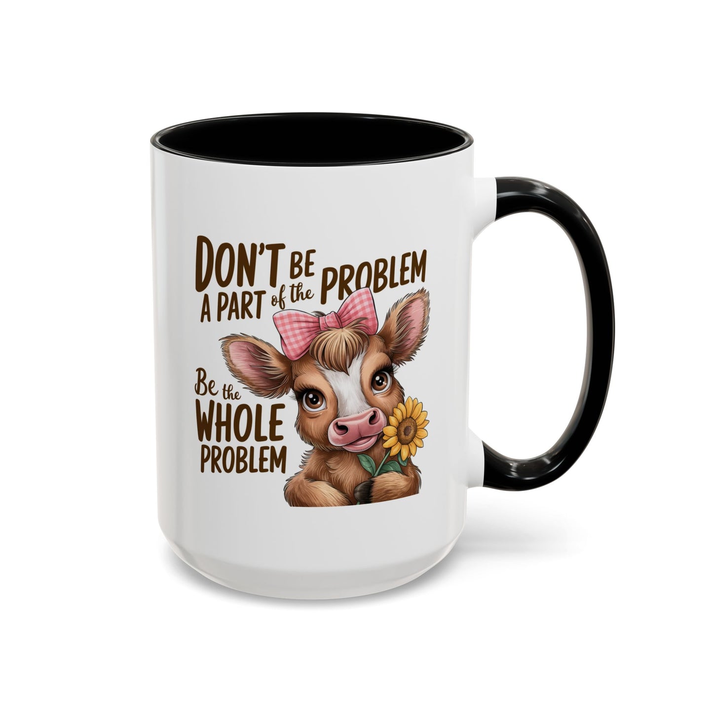 Humor Mug - Don't Be A Part