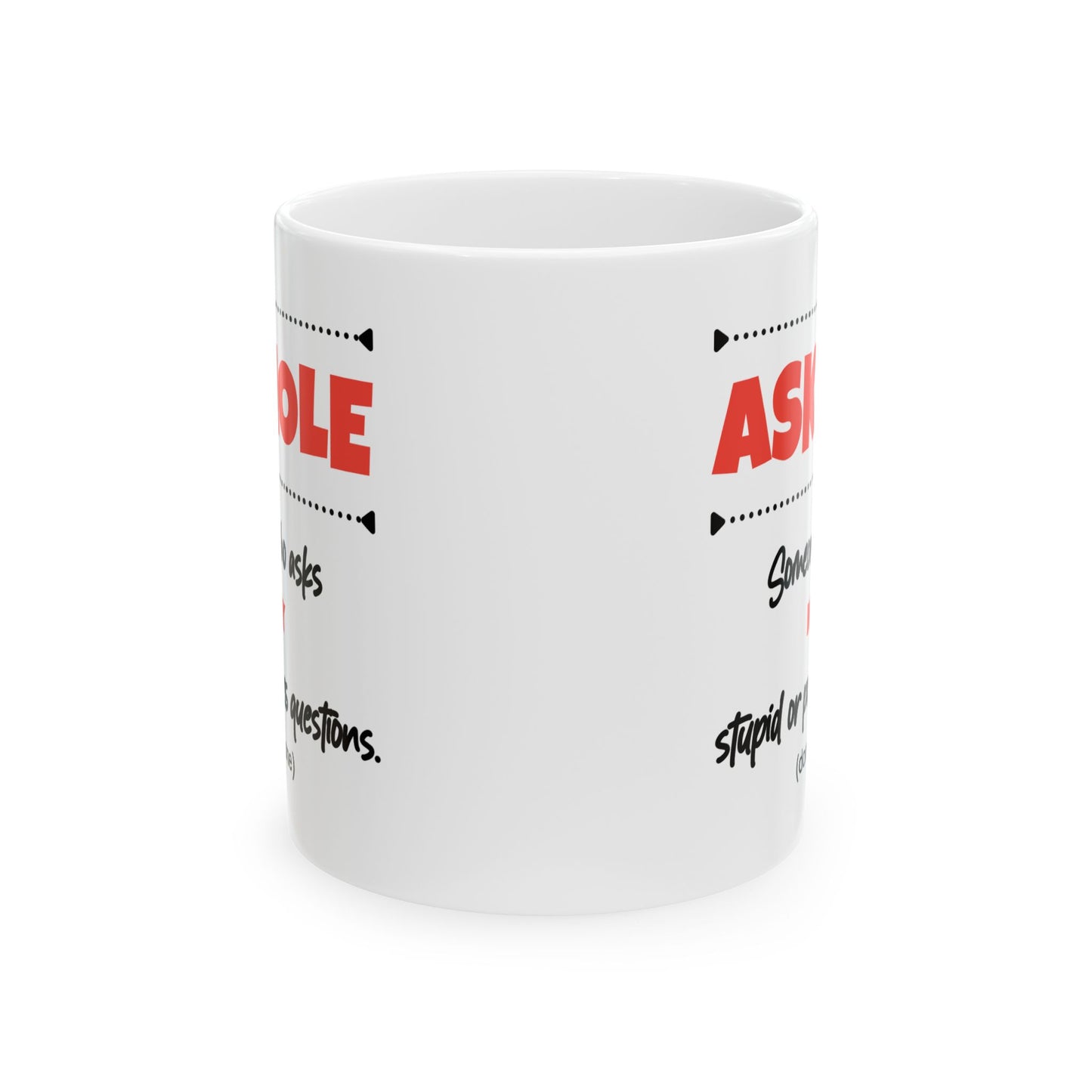 Humor Mug - Askhole