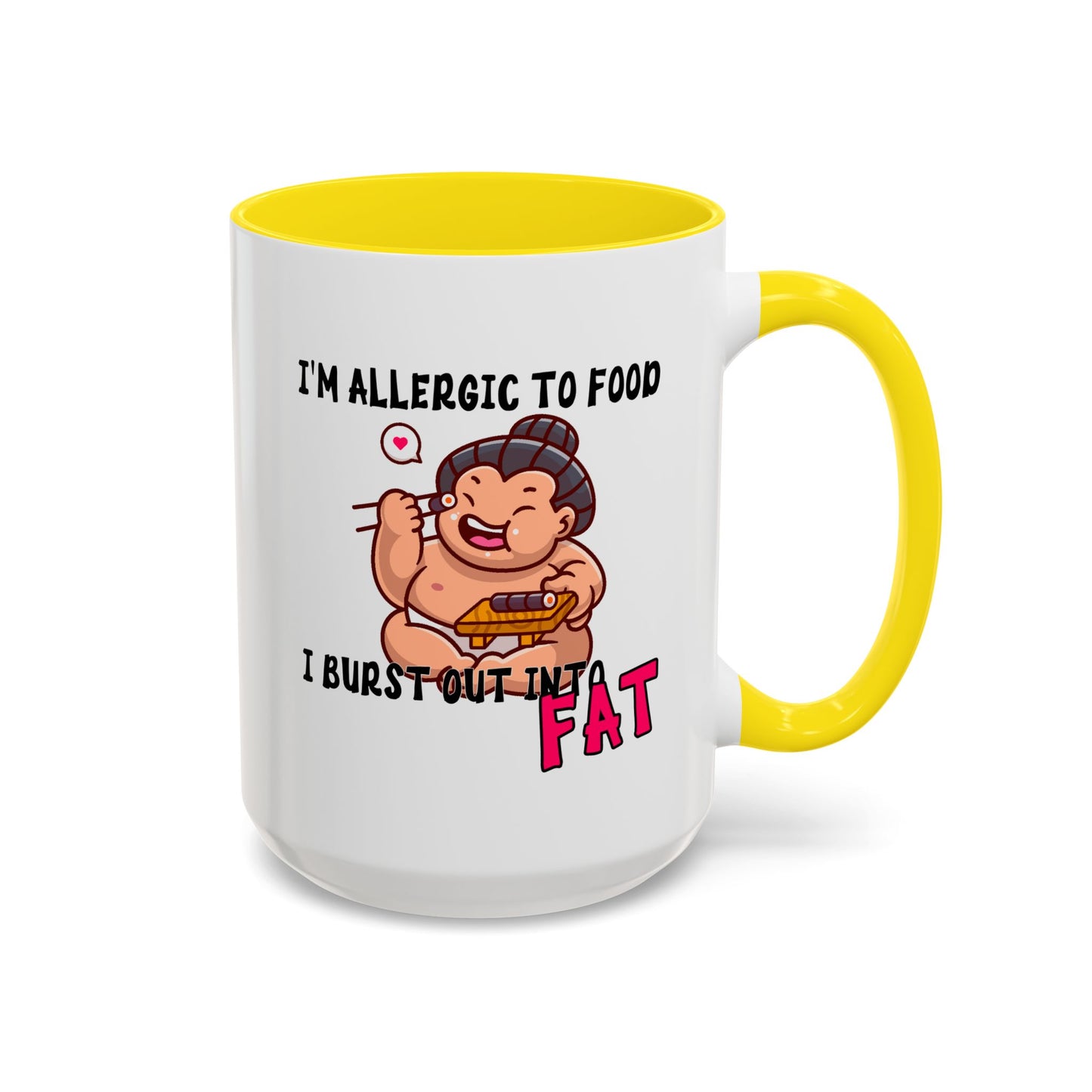 Humor Mug - I'm Allergic to Food