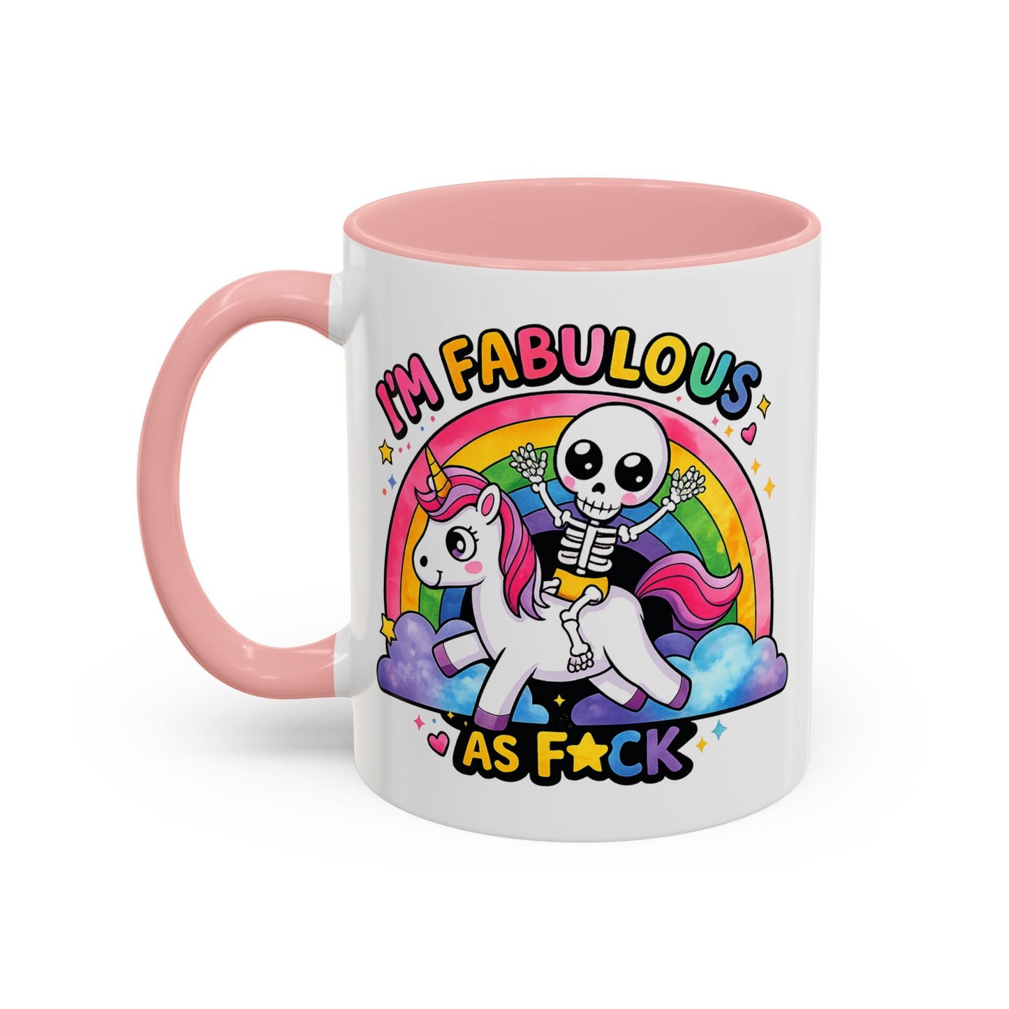 Humor Mug - I'm Fabulous
