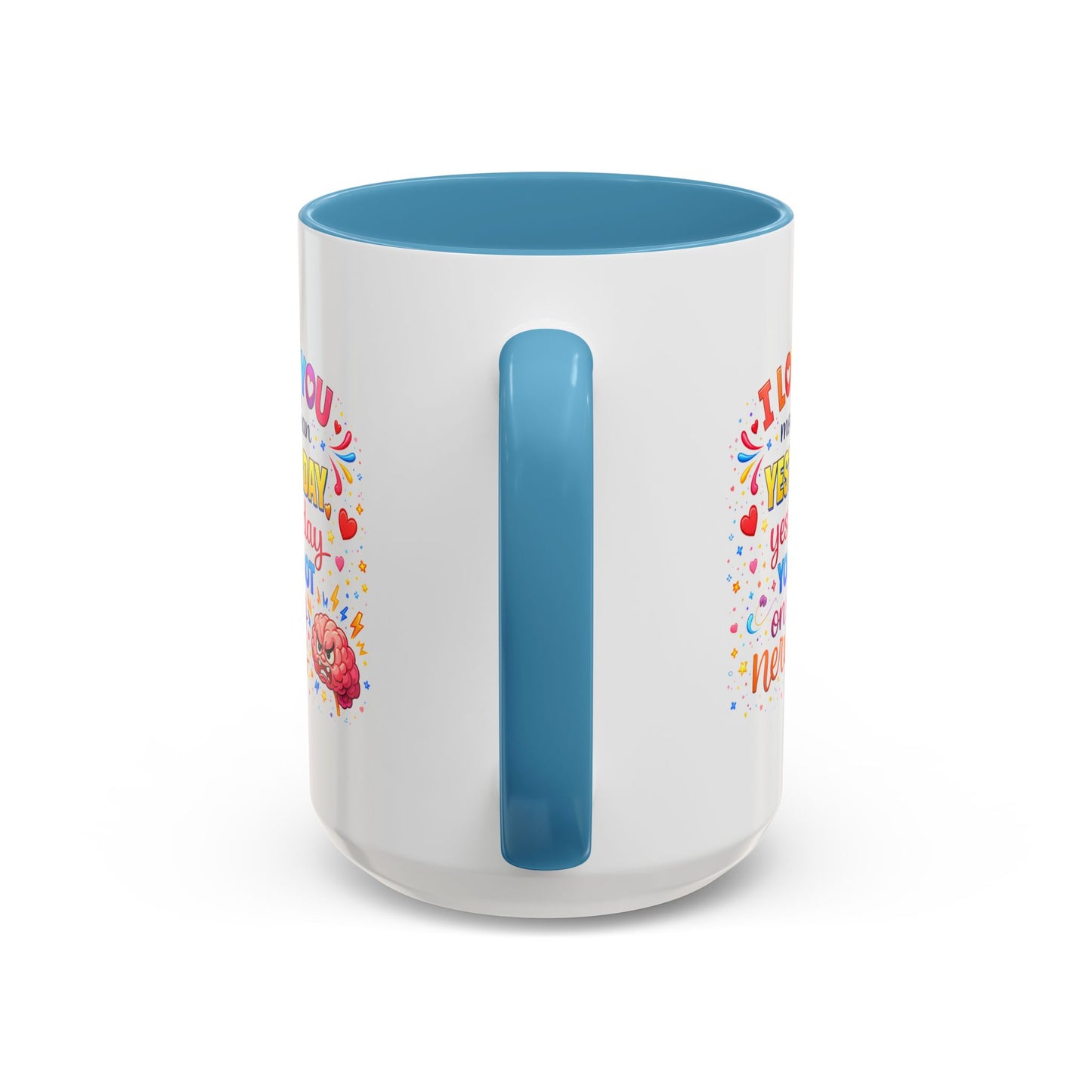 Anniversary Mug - I Love You More Than Yesterday