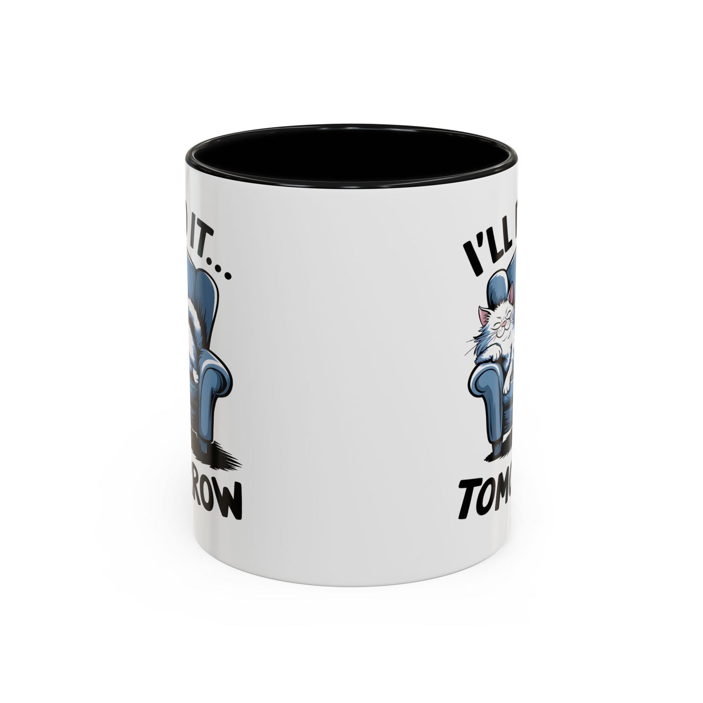 Humor Mug - I'll Do It Tomorrow