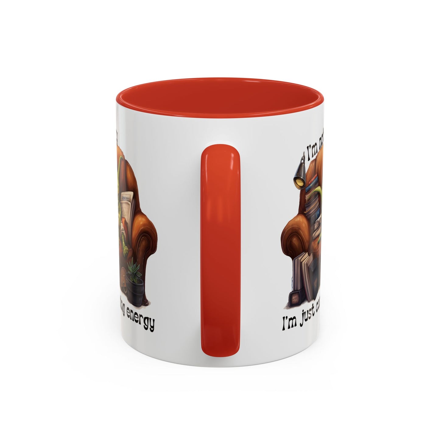 Humor mug - I'm Not Lazy I'm Just Conserving Energy Alien