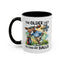 Humor Mug - The Older I Get