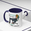 Humor Mug - I Have a Vision Problem