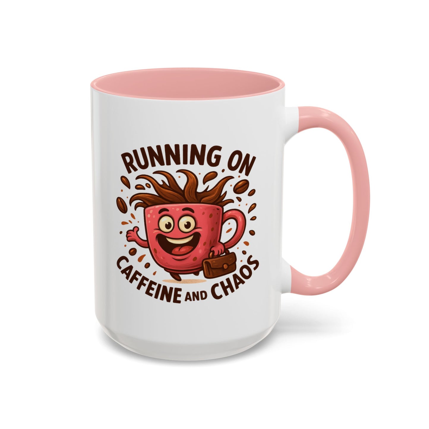 Humor Mug - Running On Caffeine and Chaos