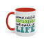 Adventure Mug - Some Call It Adventure