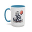 Humor Mug - I'm Straight Up