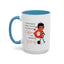 Humor Mug - I Don't Know What I Would Do Without Coffee