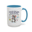 Office Mug - Have you Ever