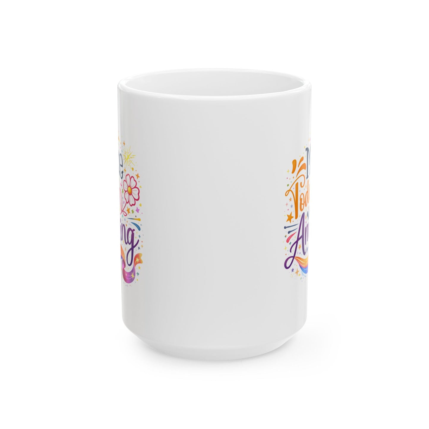 Wellness Mug - Make Today Amazing