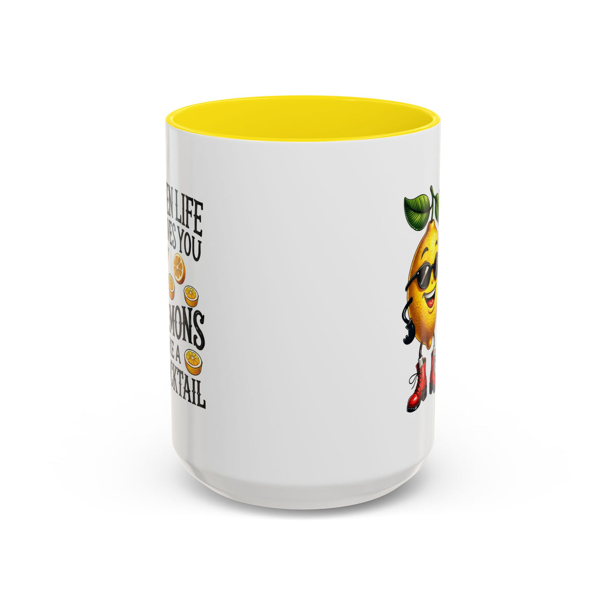 Humor Mug - When Life Gives You Lemons