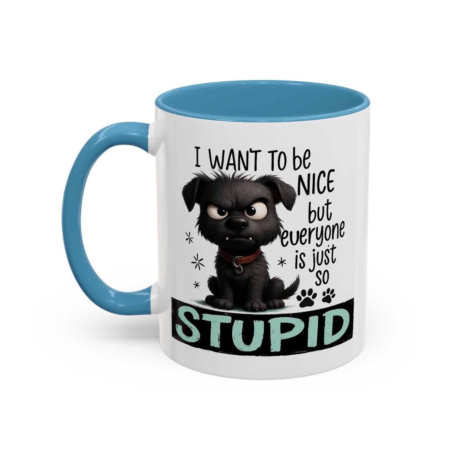 Animal Mug - I Want To Be Nice