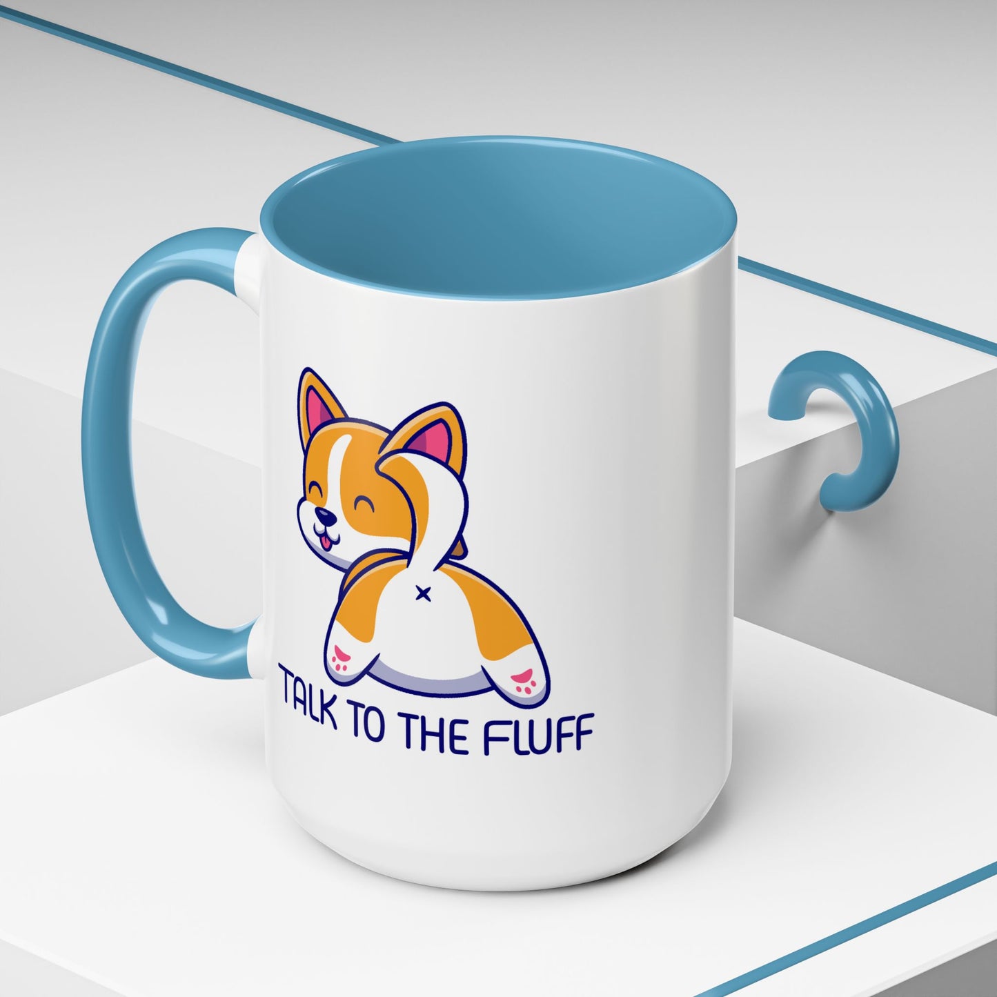 Humor Mug - Talk To The Fluff