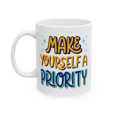 Motivation Mug - Make Yourself A Priority Design