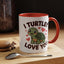 Anniversary Mug - I Turtley Love You