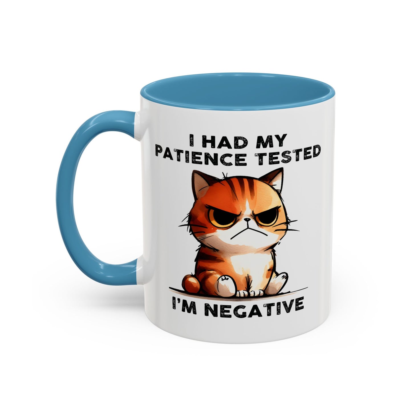 Humor Mug - I Had My Patience Tested Cat