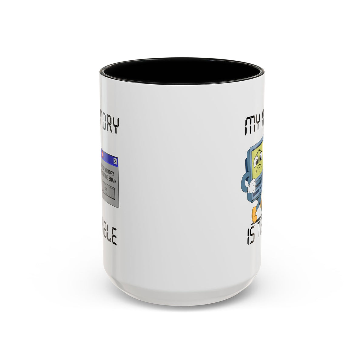 Humor Mug - My Memory is Terrible