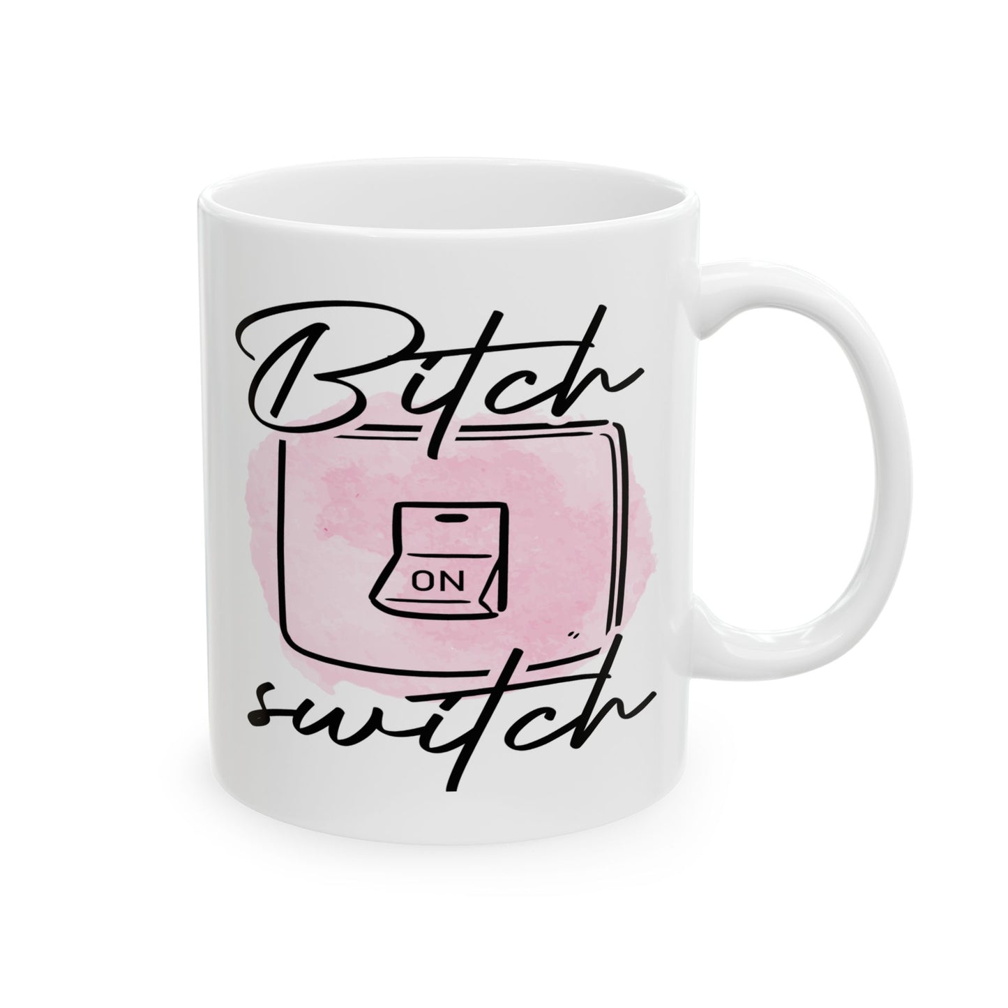 Adult Mug - Bitch Switch On