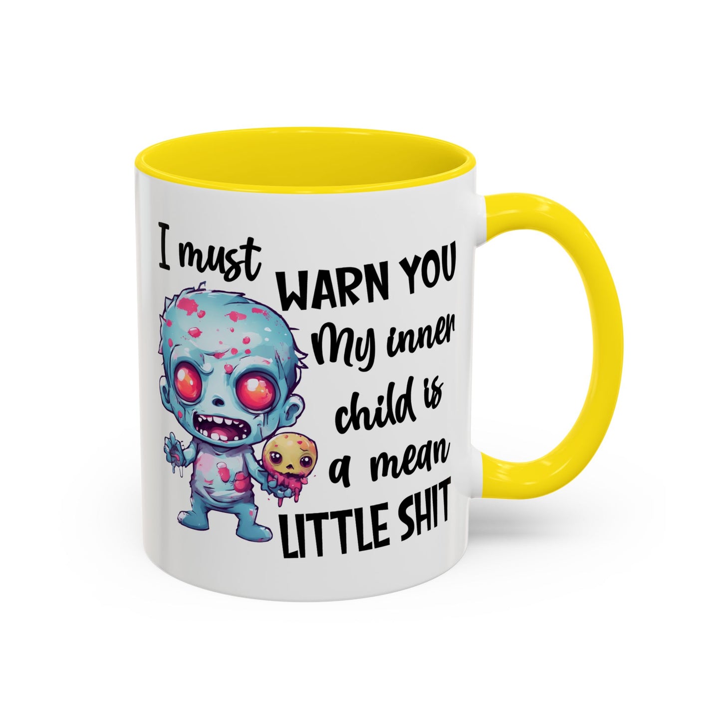 Humor Mug - I Must Warn You