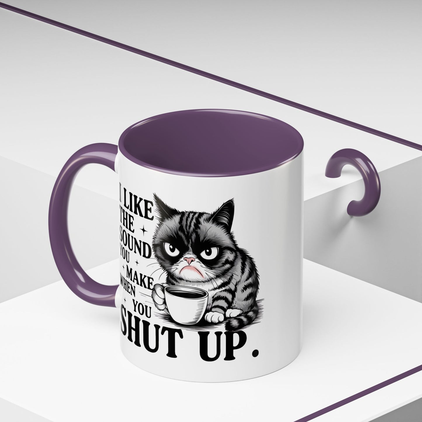 Humor Mug - I Like The Sound You Make