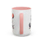 Humor Mug - I'm Straight Up