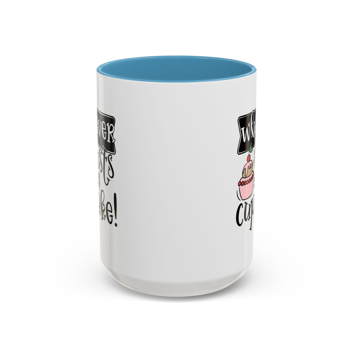 Humor Mug - Whatever Frosts Your Cupcake!