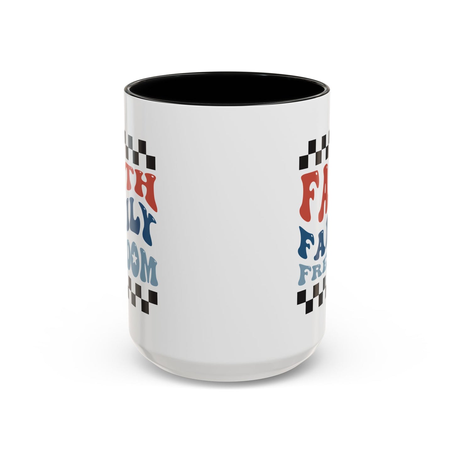 4th of July Mug - Faith Family Freedom