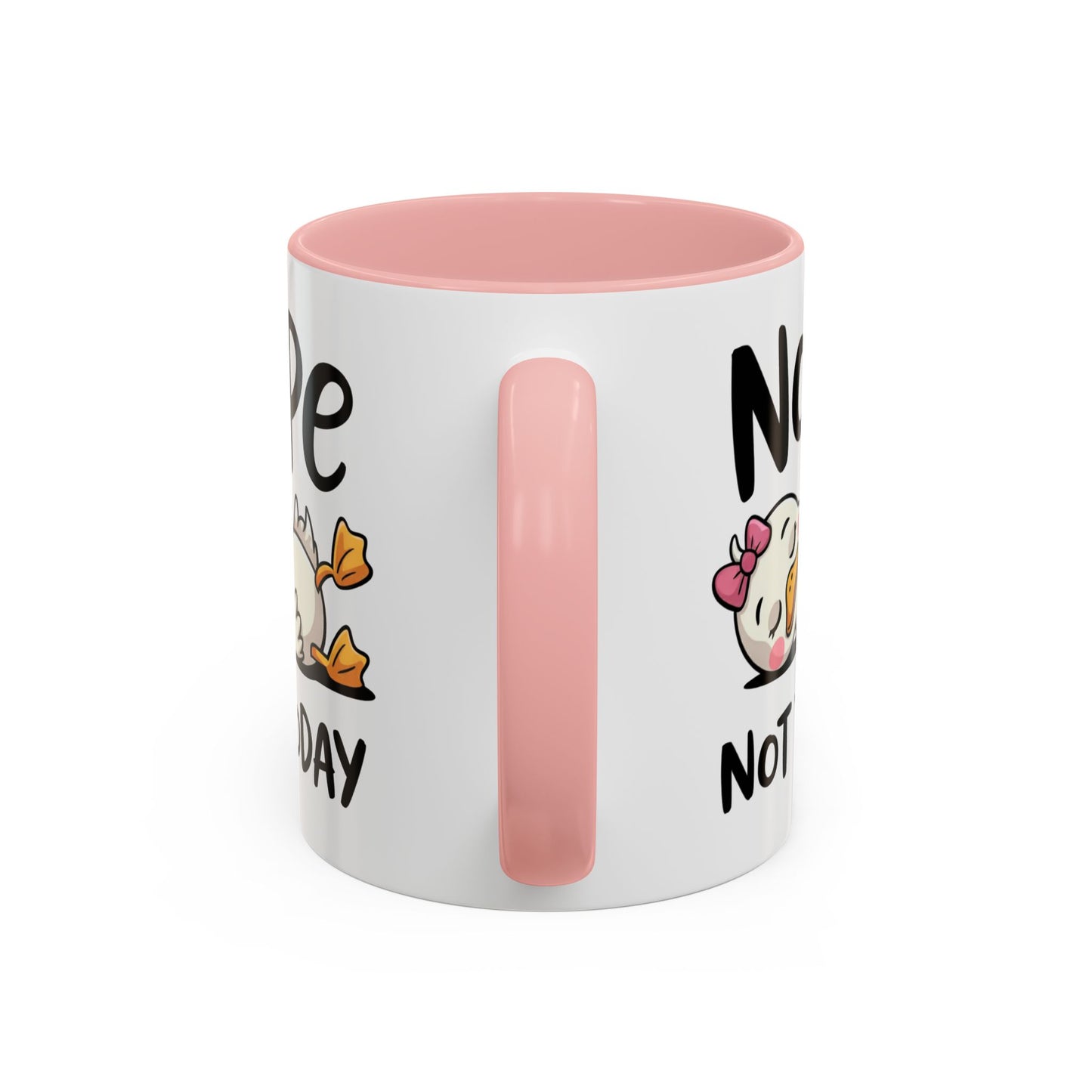 Humor Mug - Nope Not Today