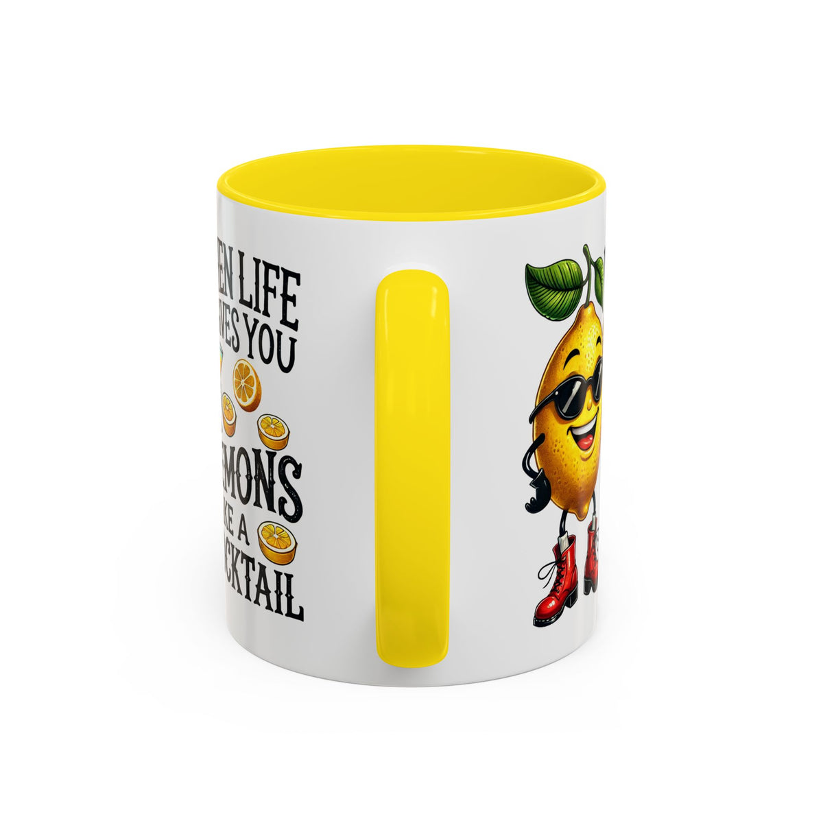 Humor Mug - When Life Gives You Lemons