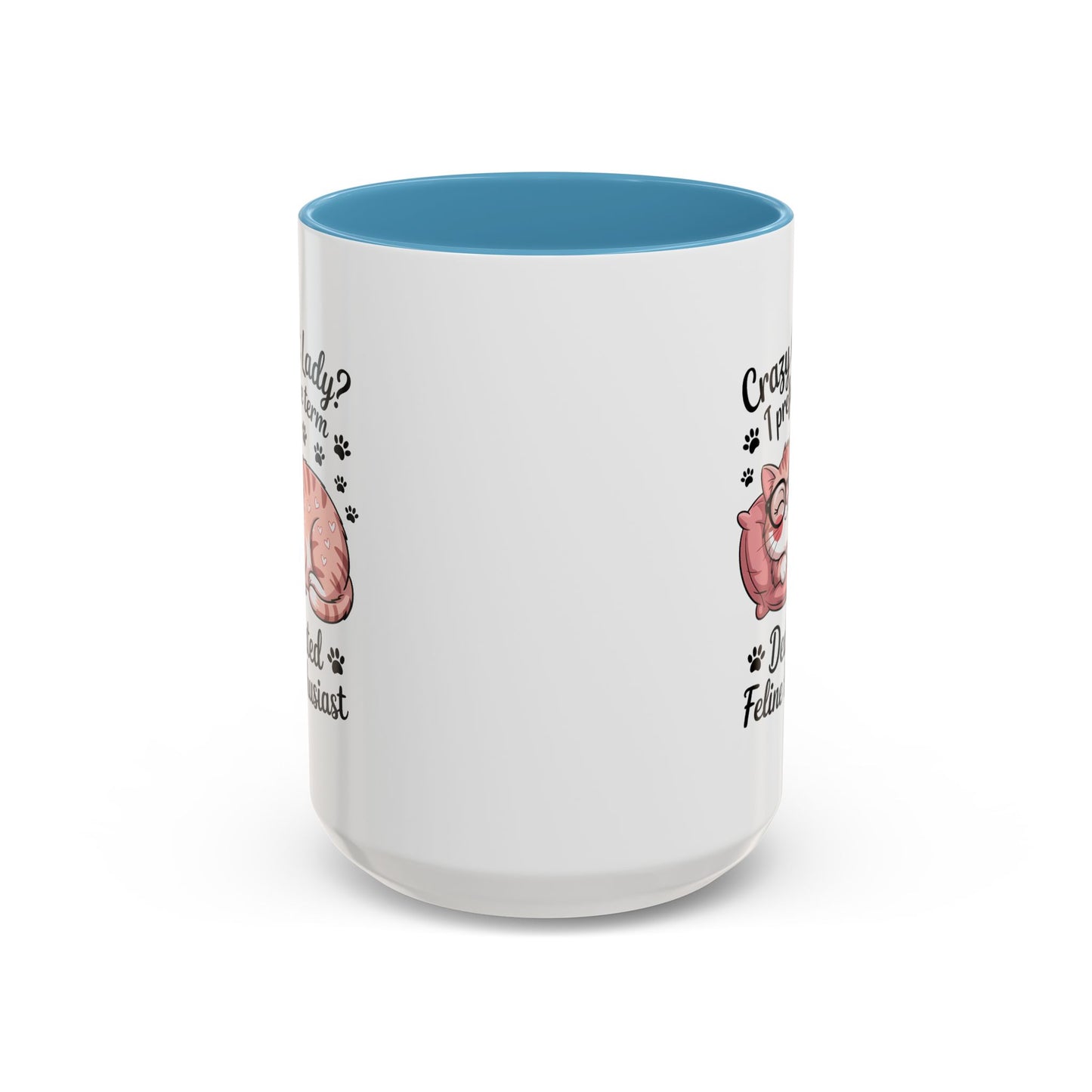 Humor Mug - Crazy Cat Lady?