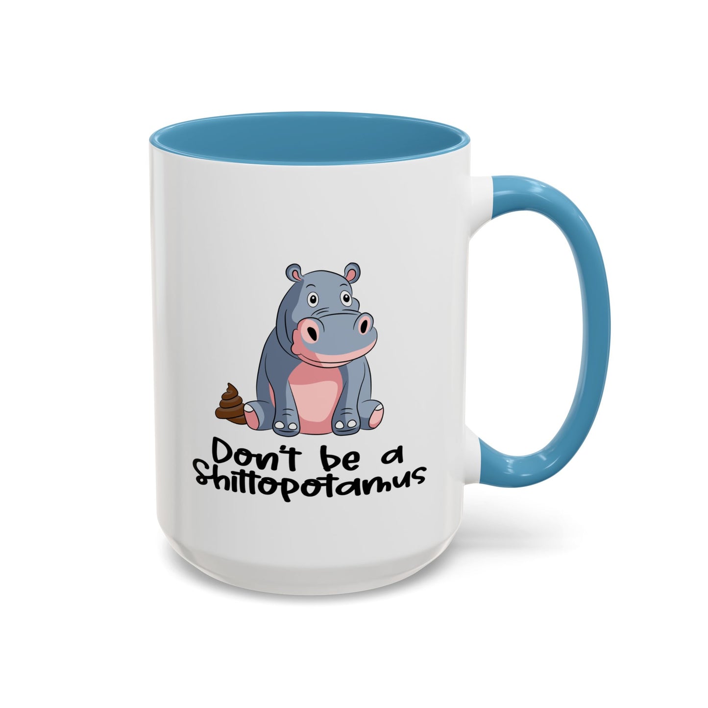 Adult Mug - Don't be a Shittopotomus
