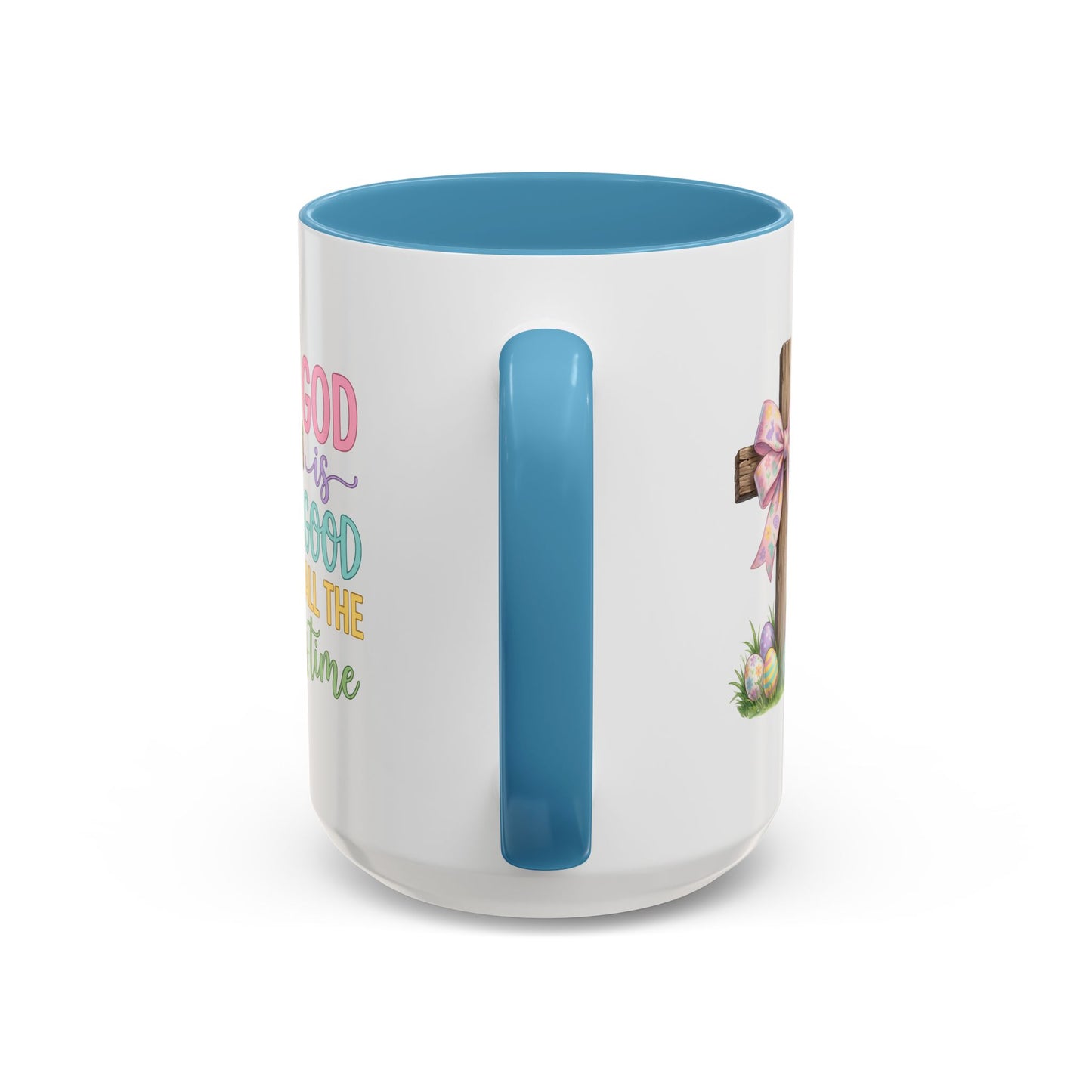 Easter Mug - God Is Good