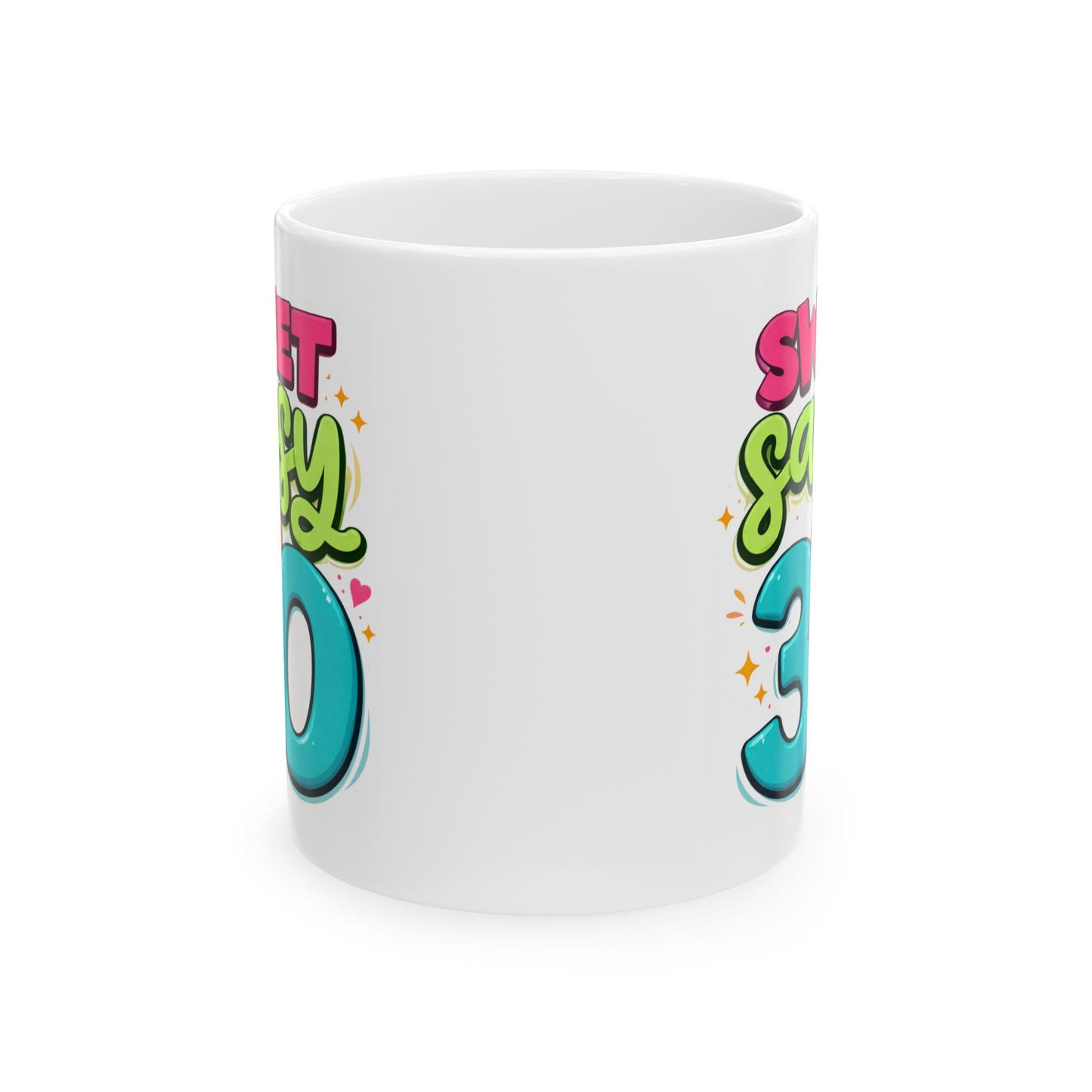 Birthday Mug - Sweet Sassy And 30