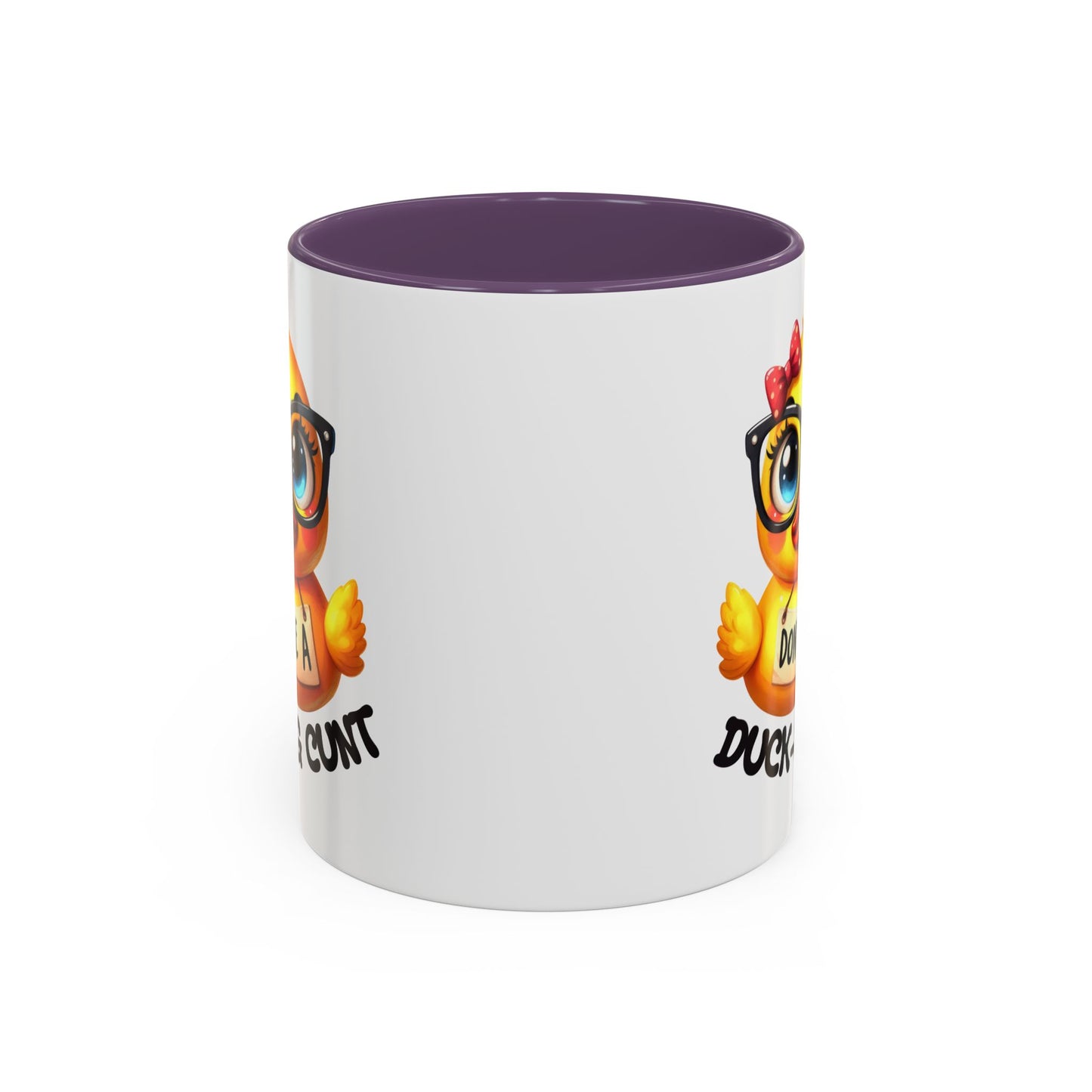 Humor Mug - Don't Be a Duck-ing Cunt