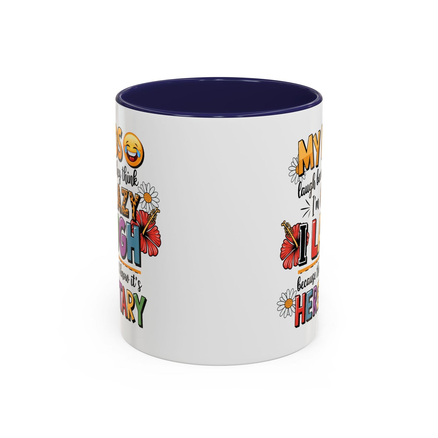Humor Mug - My Kids Laugh