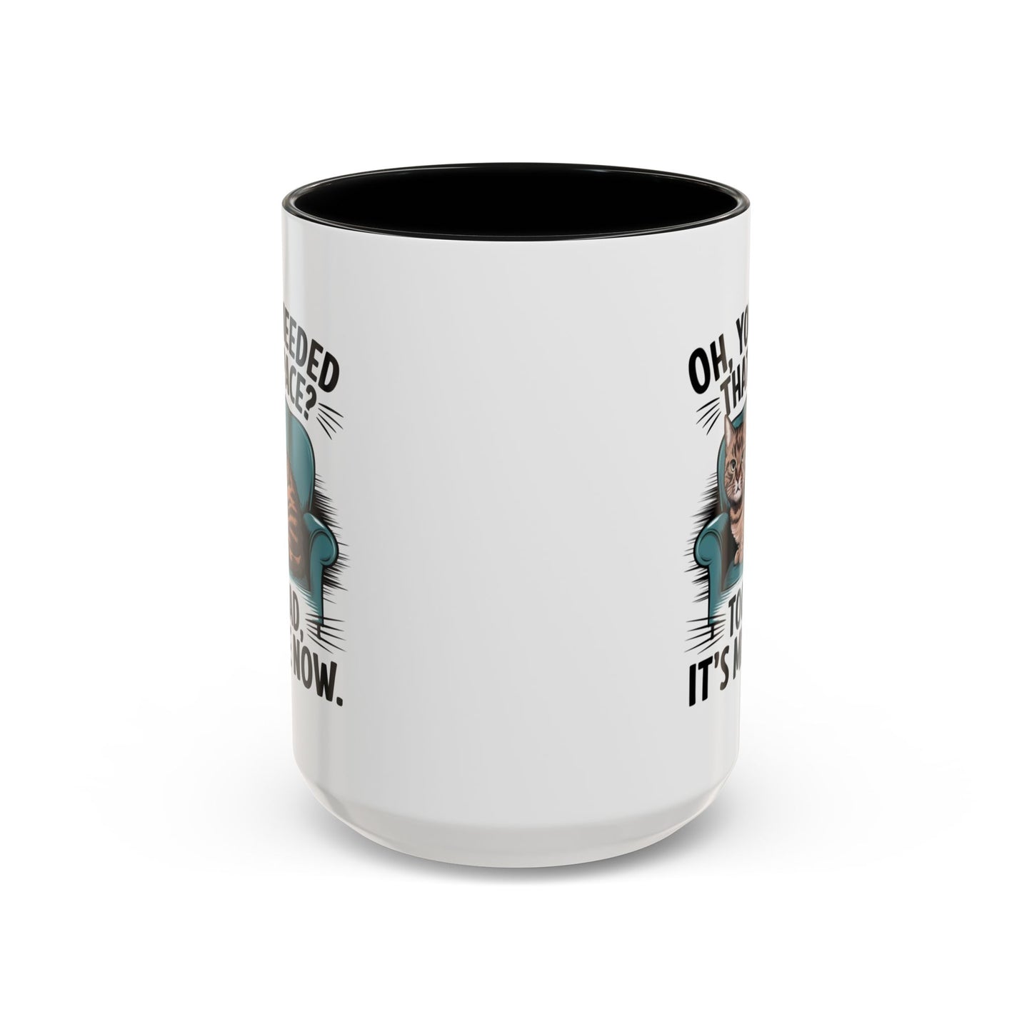 Animal Mug - Oh, You Needed That Space?