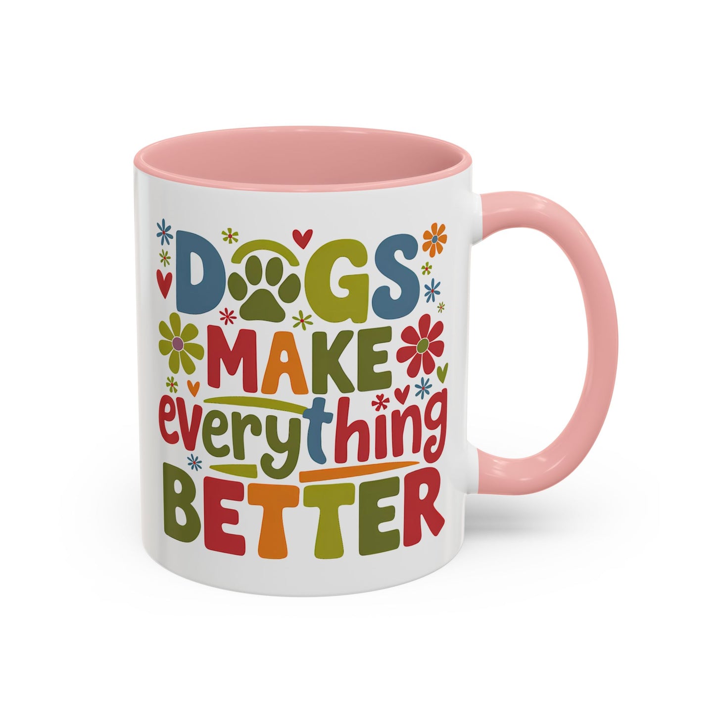 Animal Mug - Dogs Make Everything Better
