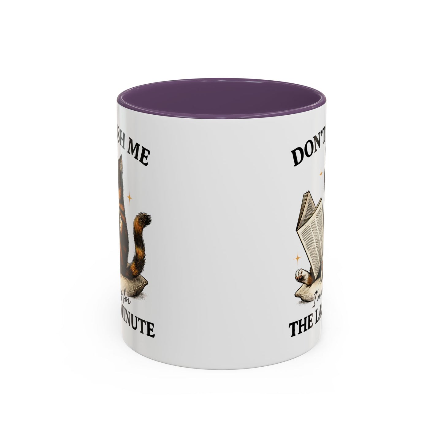 Animal Mug - Don't Rush Me  I'm Waiting For The Last Minute