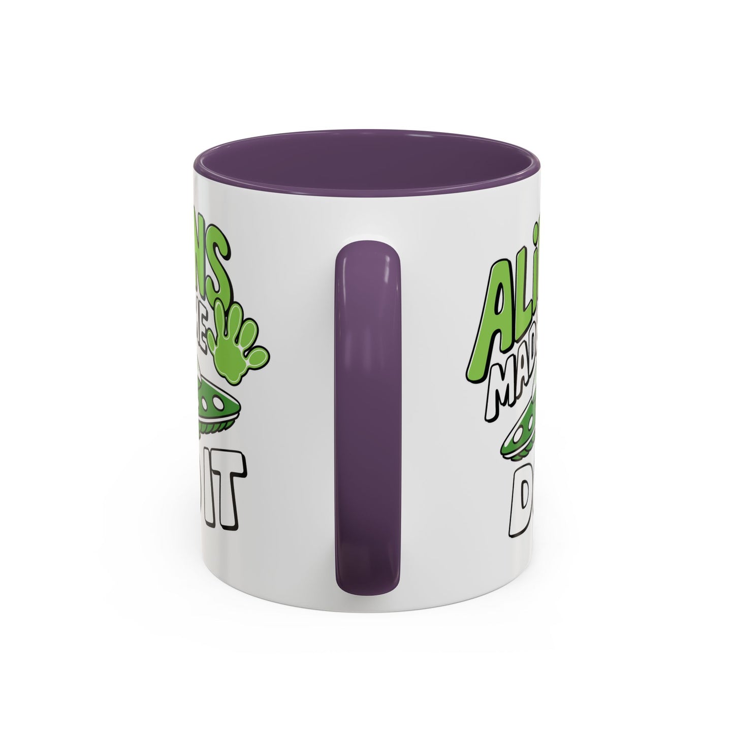 Alien Mug - Aliens Made Me