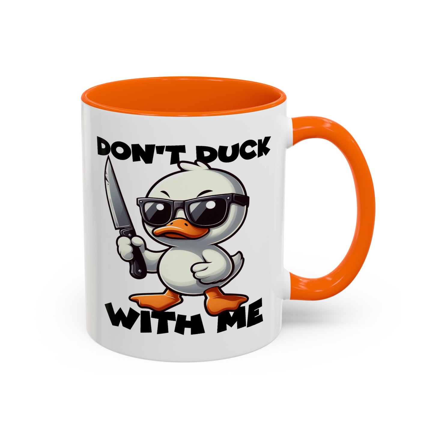 Adult Mug - Don't Duck With Me