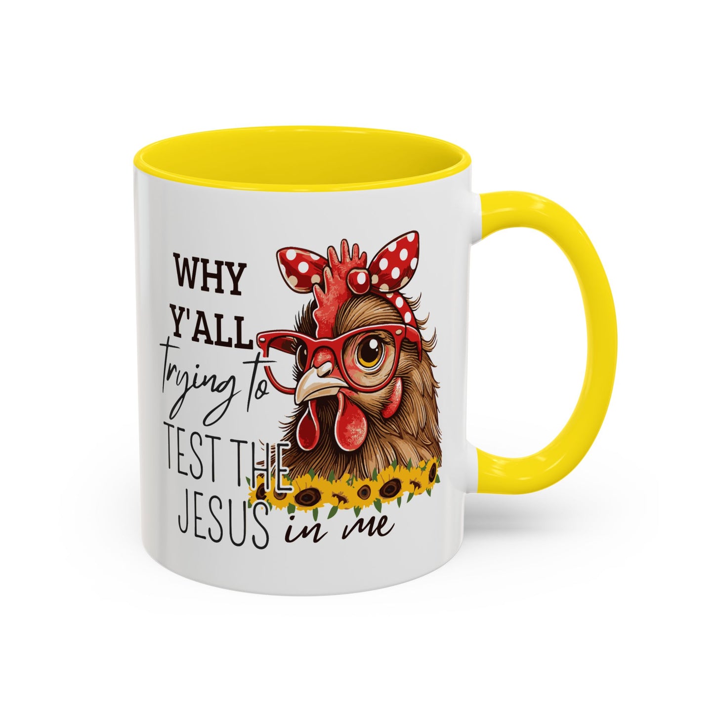 Humor Mug - Why Y'all Trying