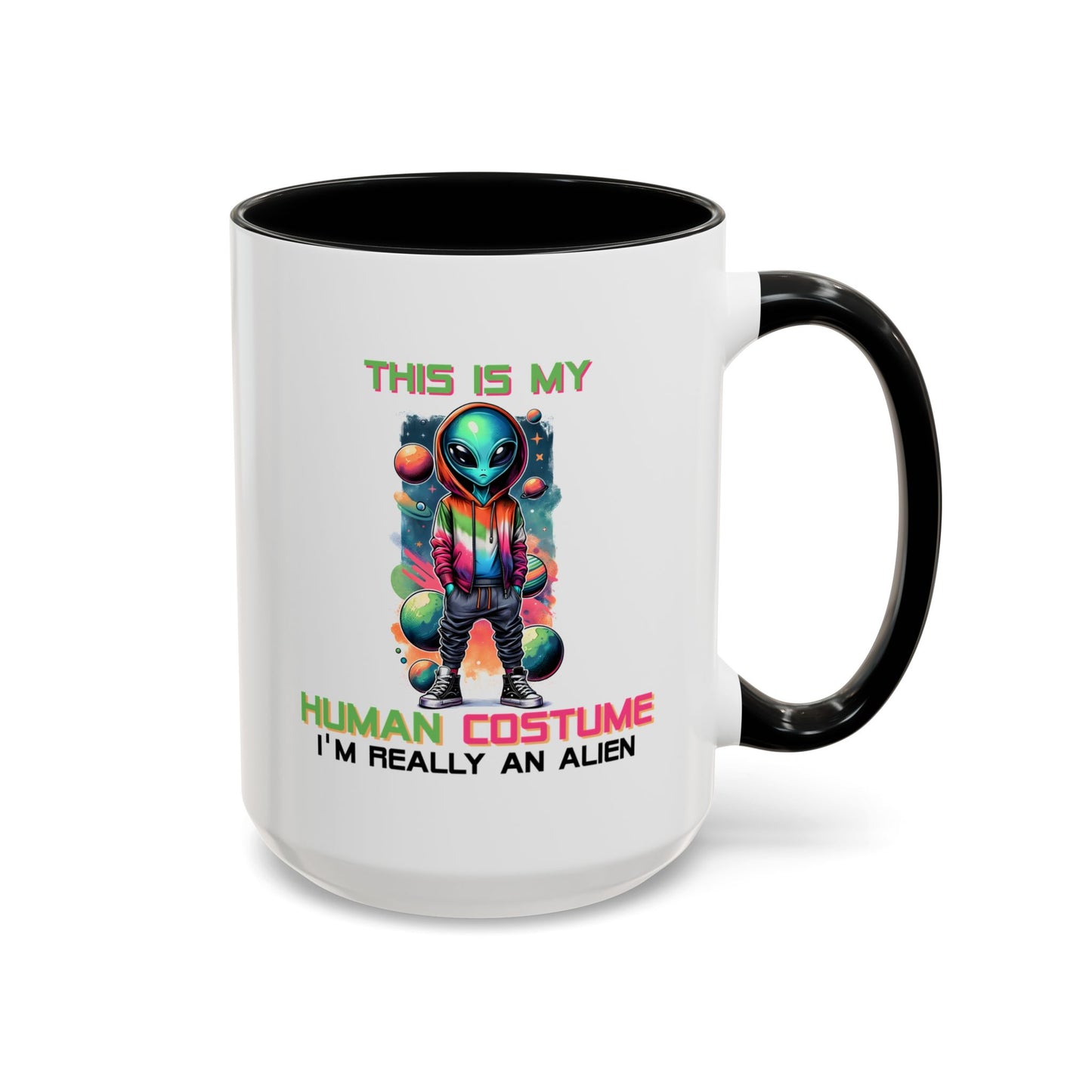 Alien Mug - This Is My Human Costume