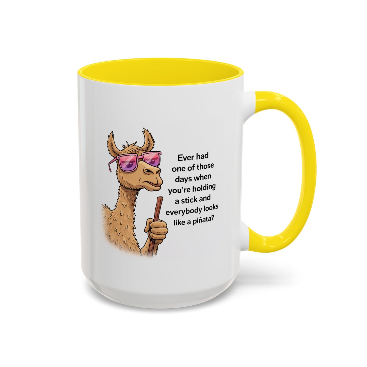 Humor Mug - Ever Have One Of Those Days