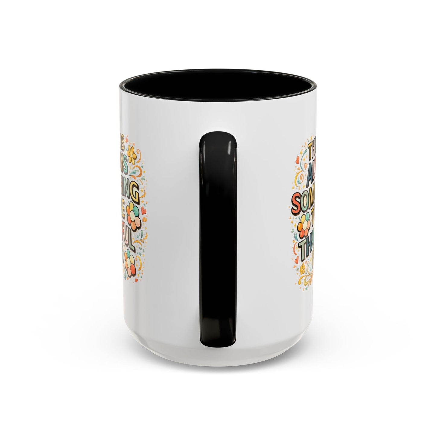 Wellness Mug - There is Always