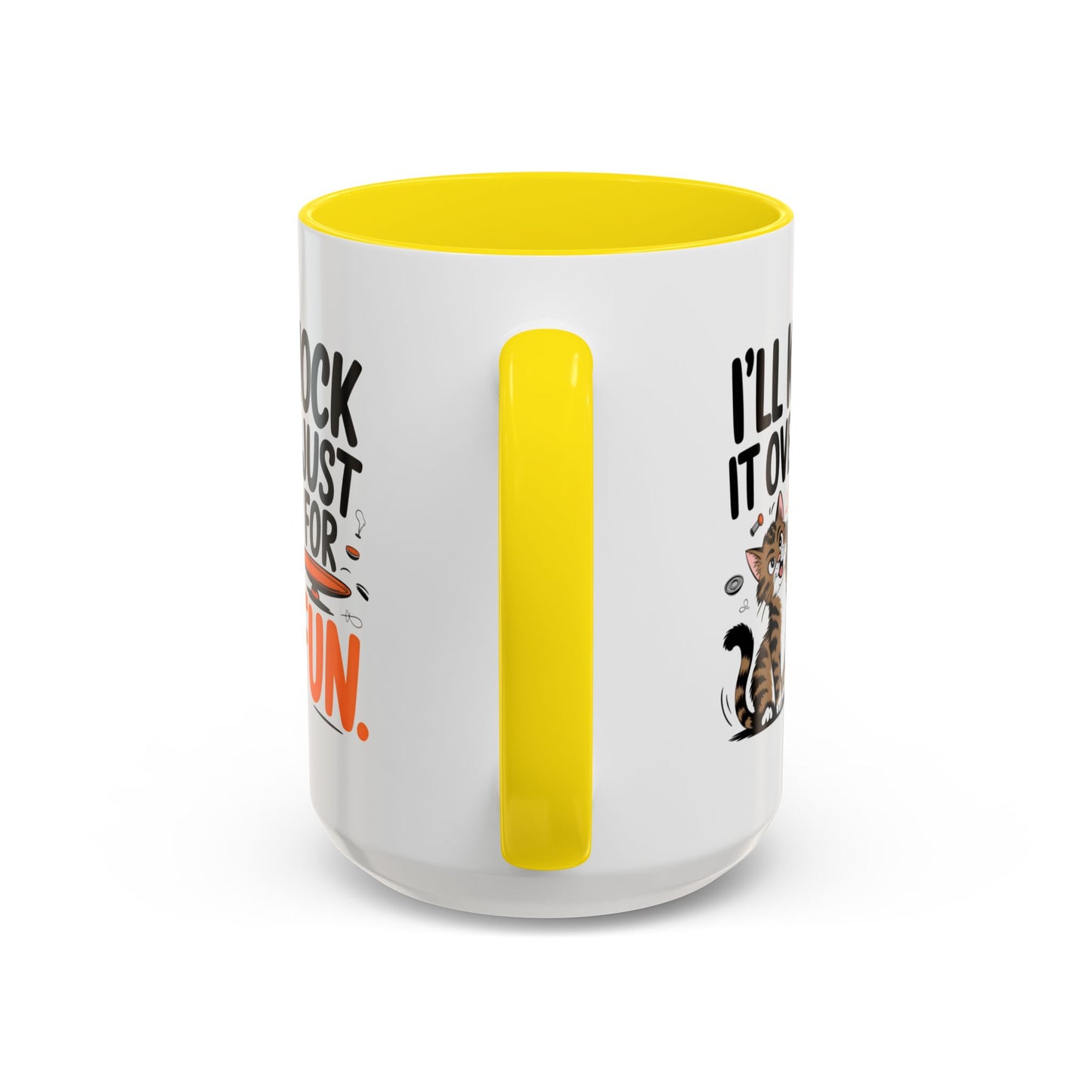 Animal Mug - I'll Knock It Over Just For Fun